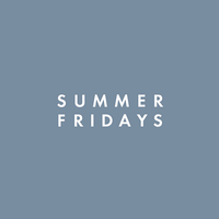Summer Fridays